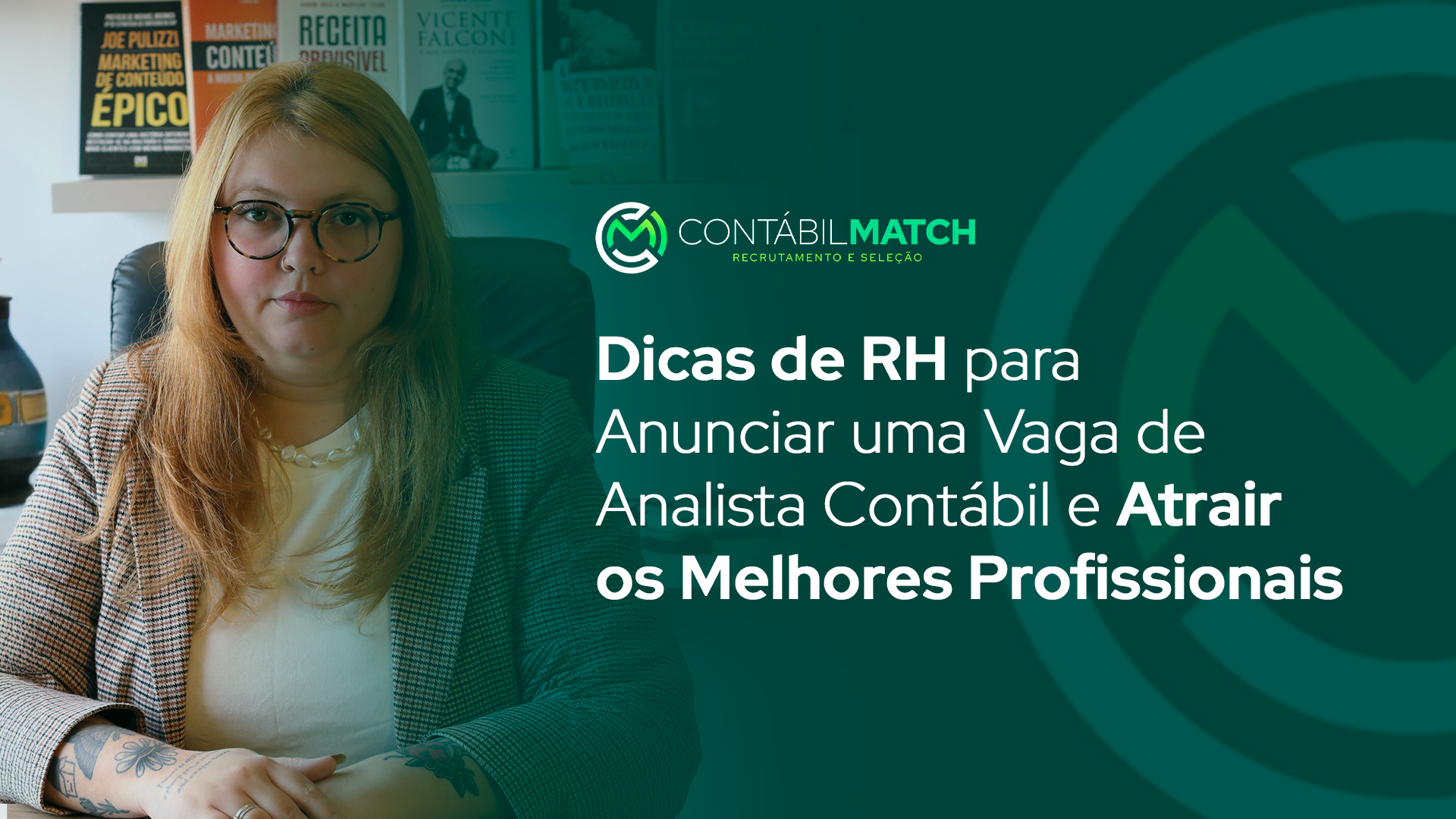 Dicas de RH para Anunciar uma Vaga de Analista Contábil e Atrair os Melhores Profissionais
